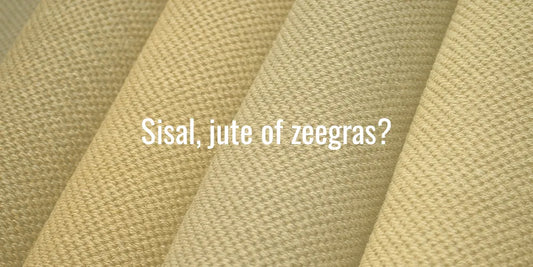 Sisal, jute of zeesgras: wat past bij jouw interieur?
